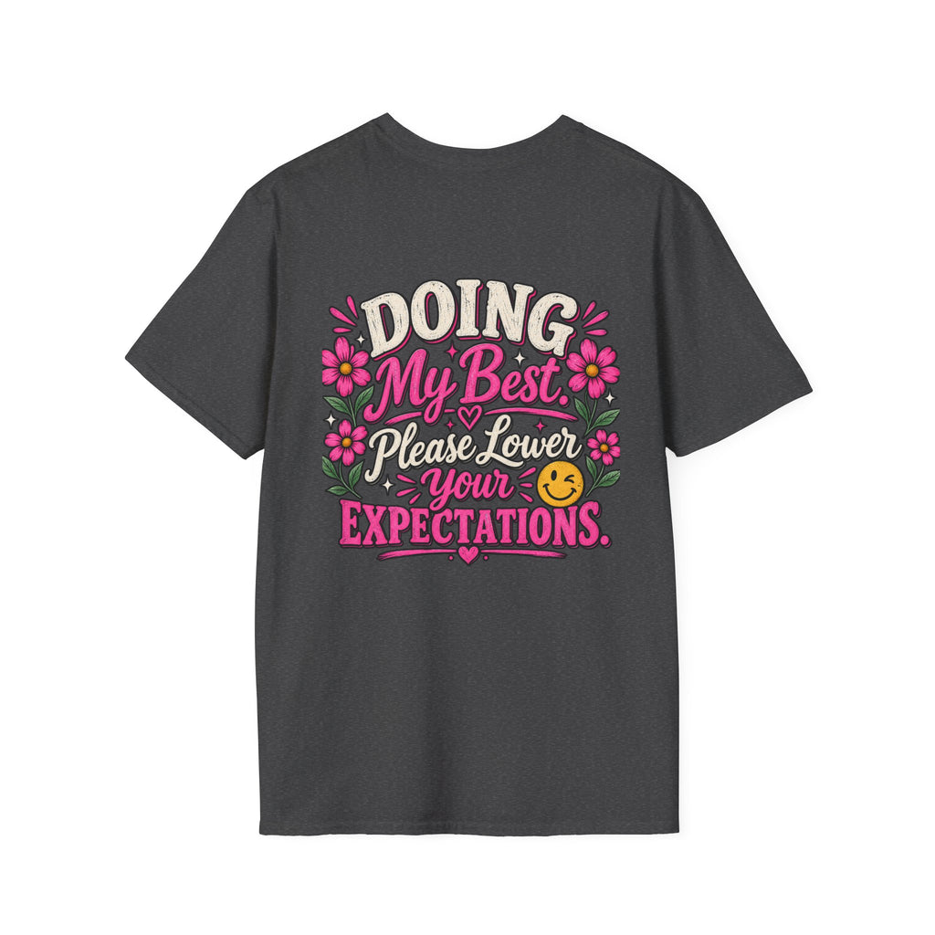 Doing My Best, Please Lower Your Expectations Unisex Graphic Tee 🌸