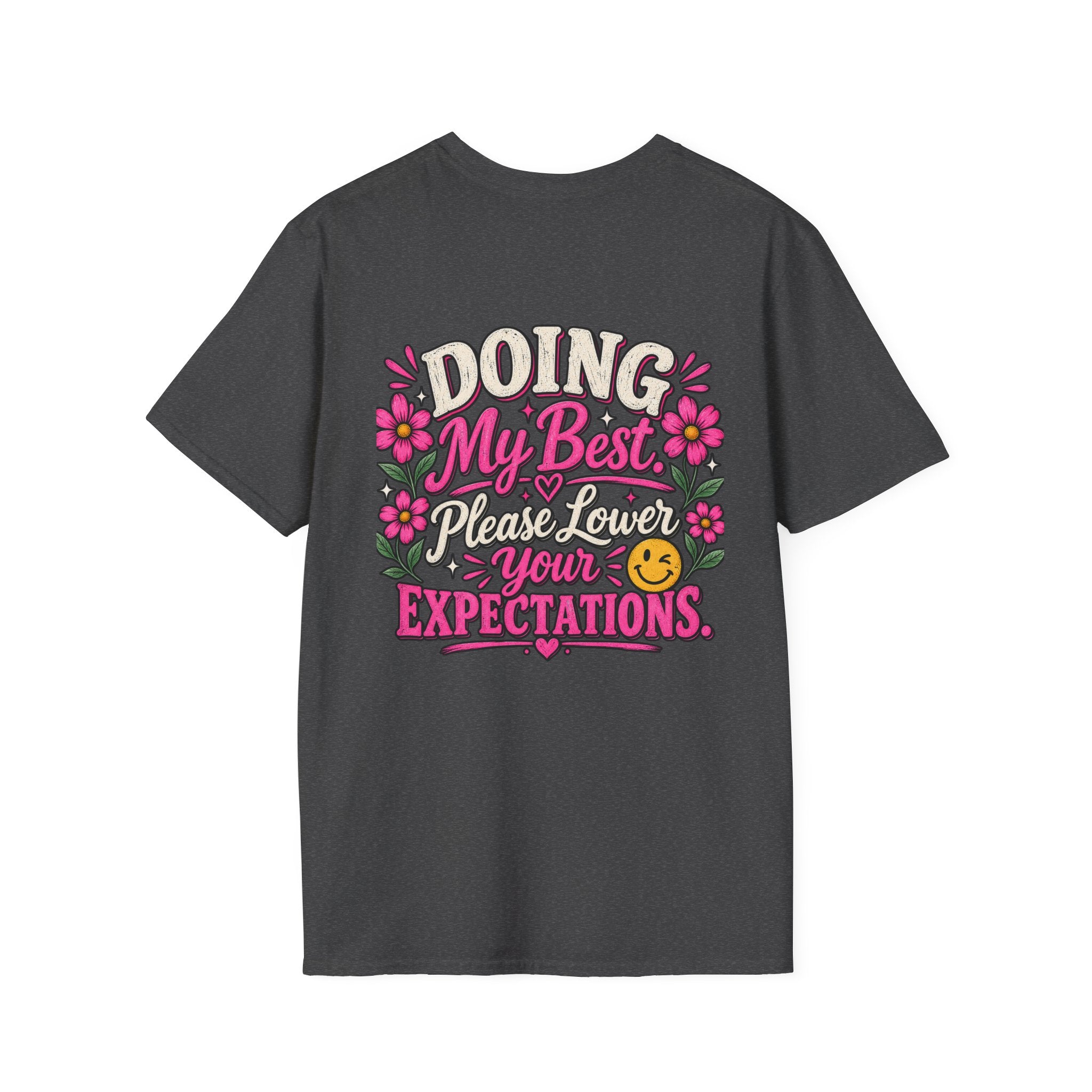 Doing My Best, Please Lower Your Expectations Unisex Graphic Tee 🌸