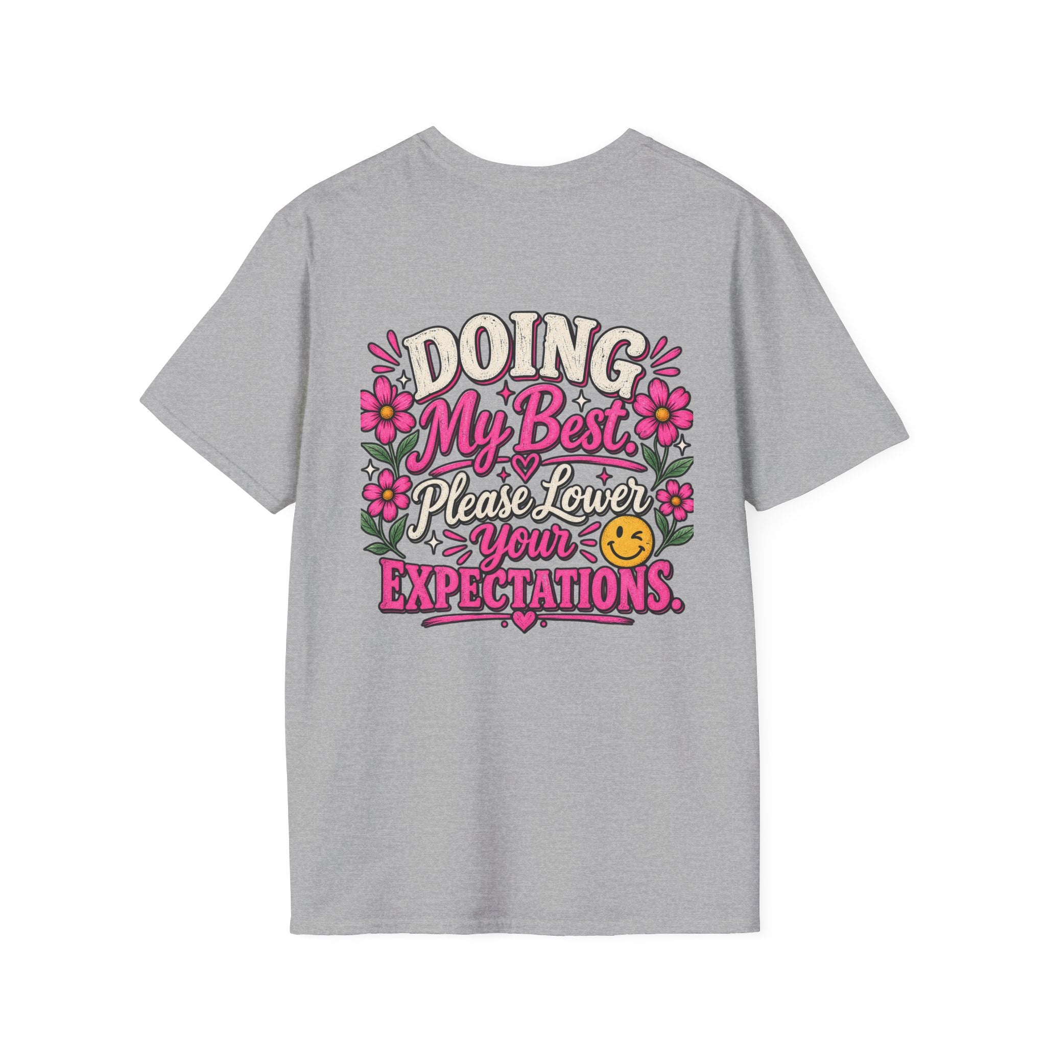 Doing My Best, Please Lower Your Expectations Unisex Graphic Tee 🌸