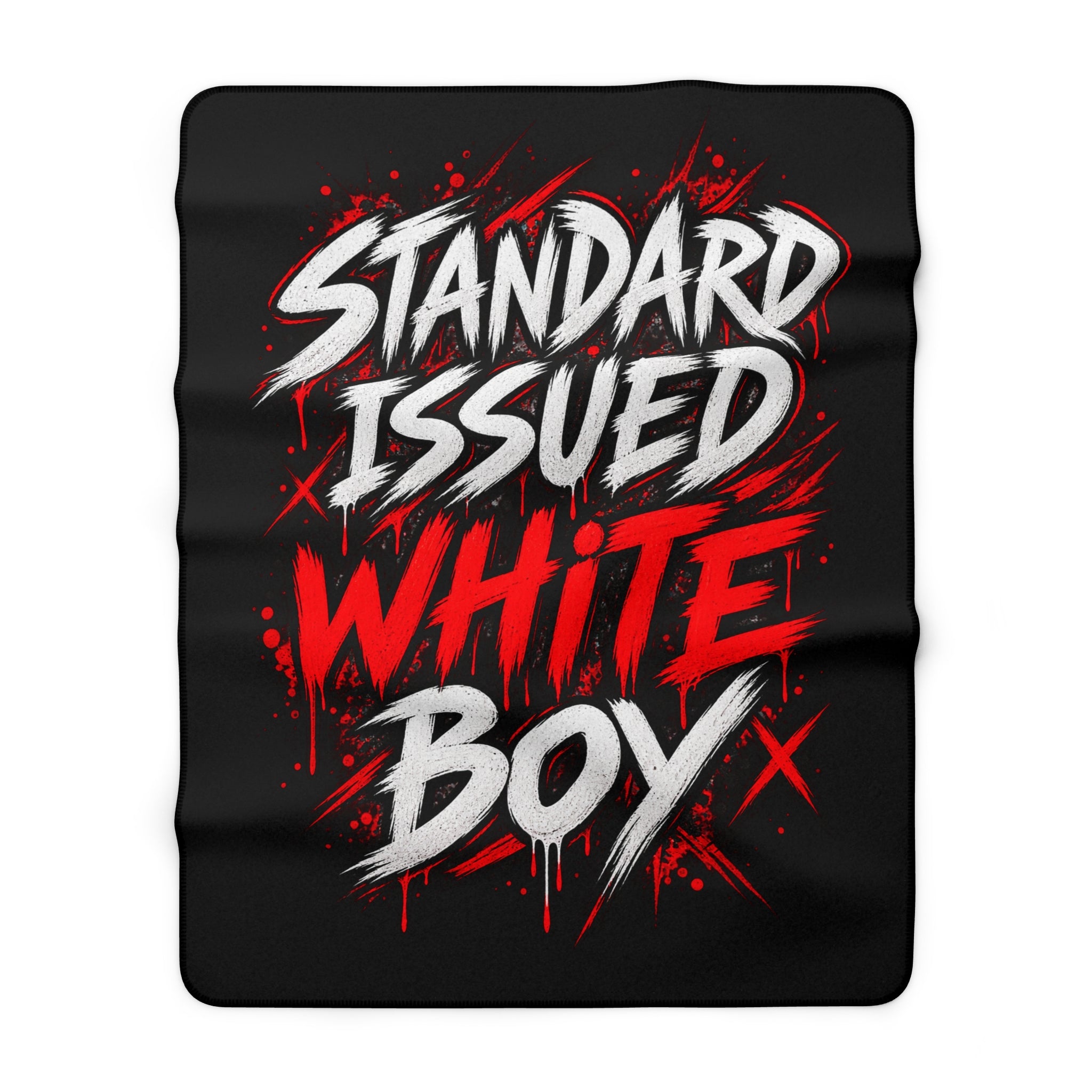 Standard Issued White Boy Sherpa Fleece Blanket
