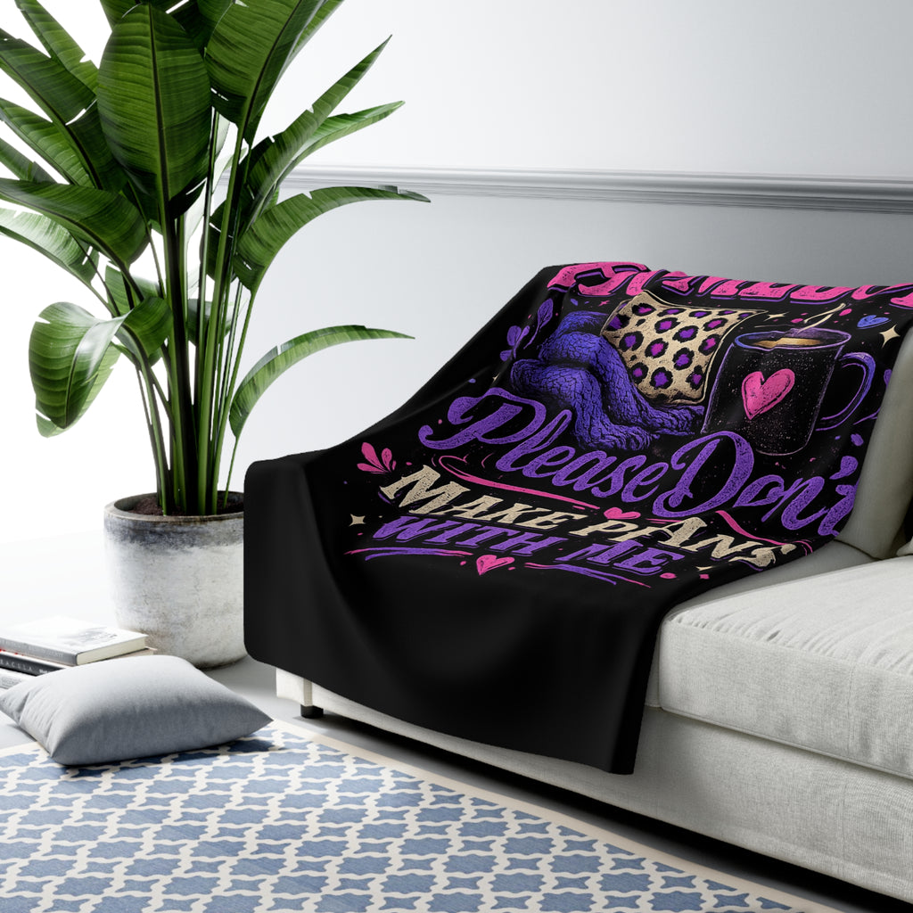 Homebody Sherpa Fleece Blanket – Please Don’t Make Plans With Me Cozy Blanket