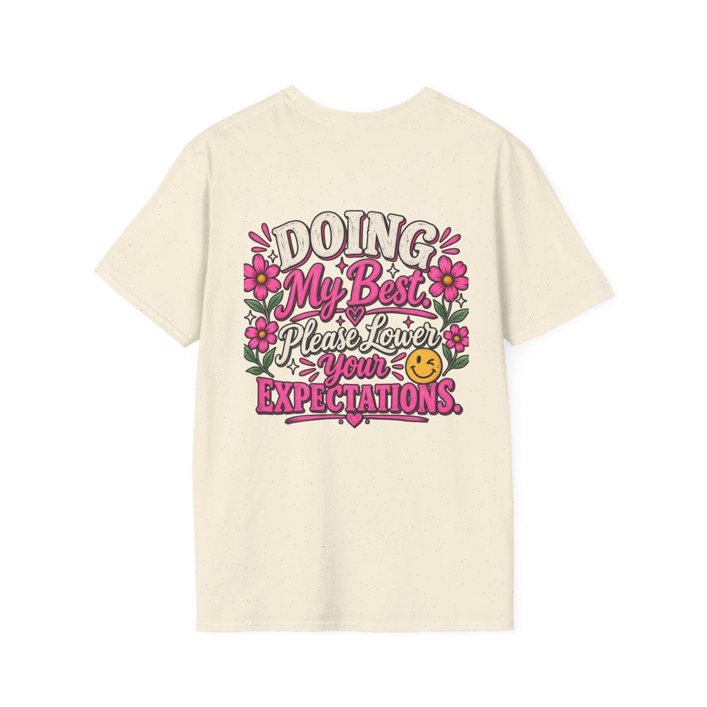 Doing My Best, Please Lower Your Expectations Unisex Graphic Tee 🌸