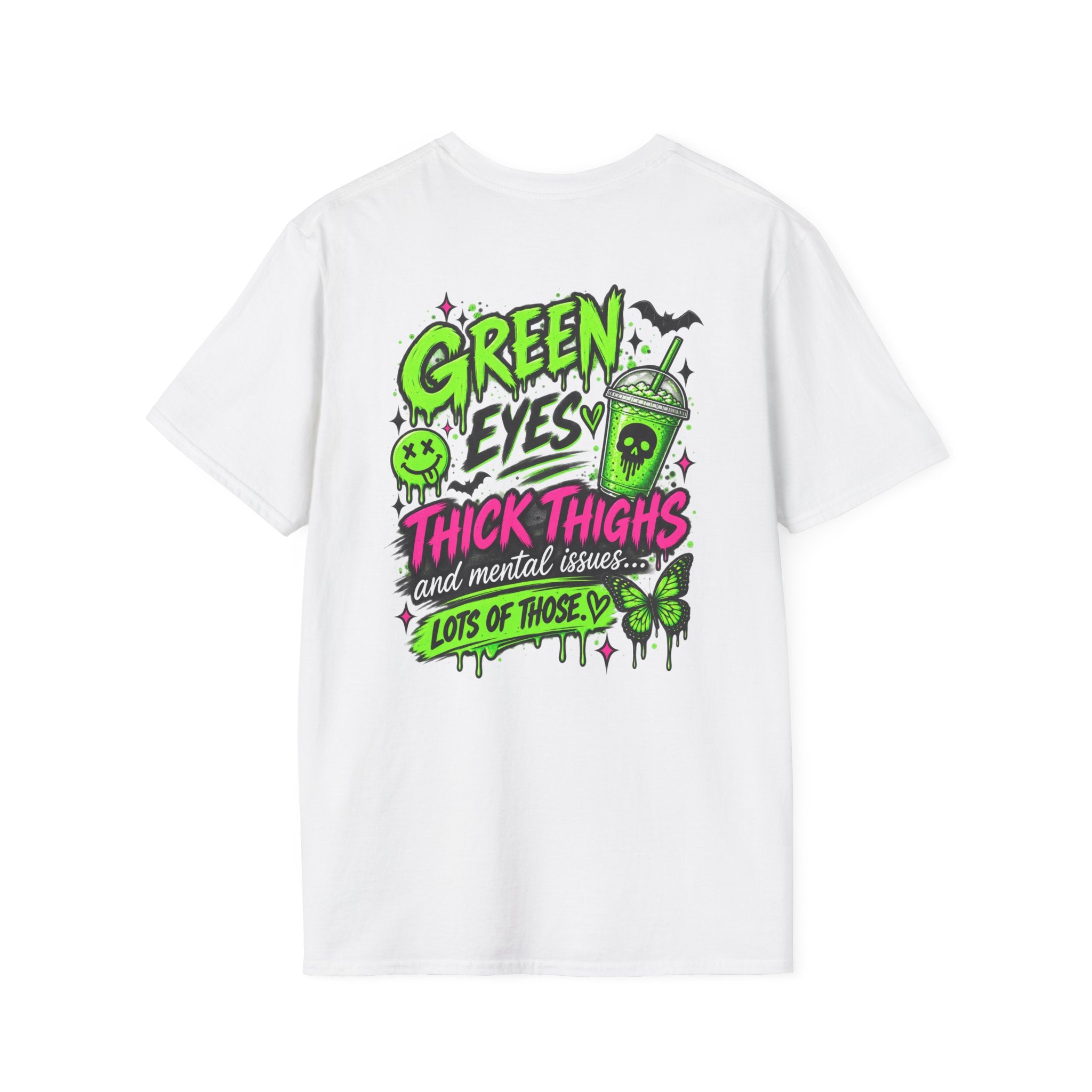 Green Eyes, Thick Thighs & Mental Issues T-Shirt | Gothic Dark Humor Graphic Tee
